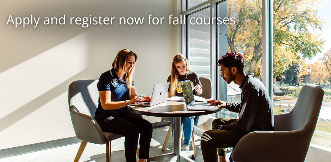 Apply and register now for fall courses