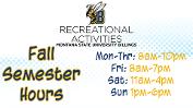 Recreational Activities Fall Semester Hours