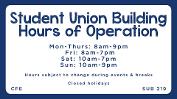 Student Union Building Hours of Operation