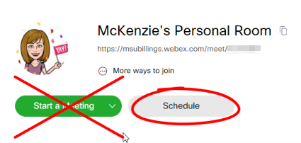 Start a Meeting button crossed out with the Schedule button circled