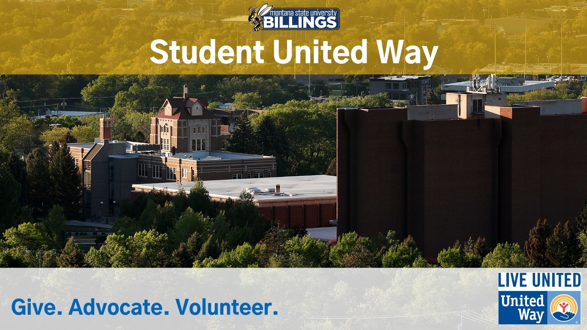 Student United Way. Give. Advocate. Volunteer.