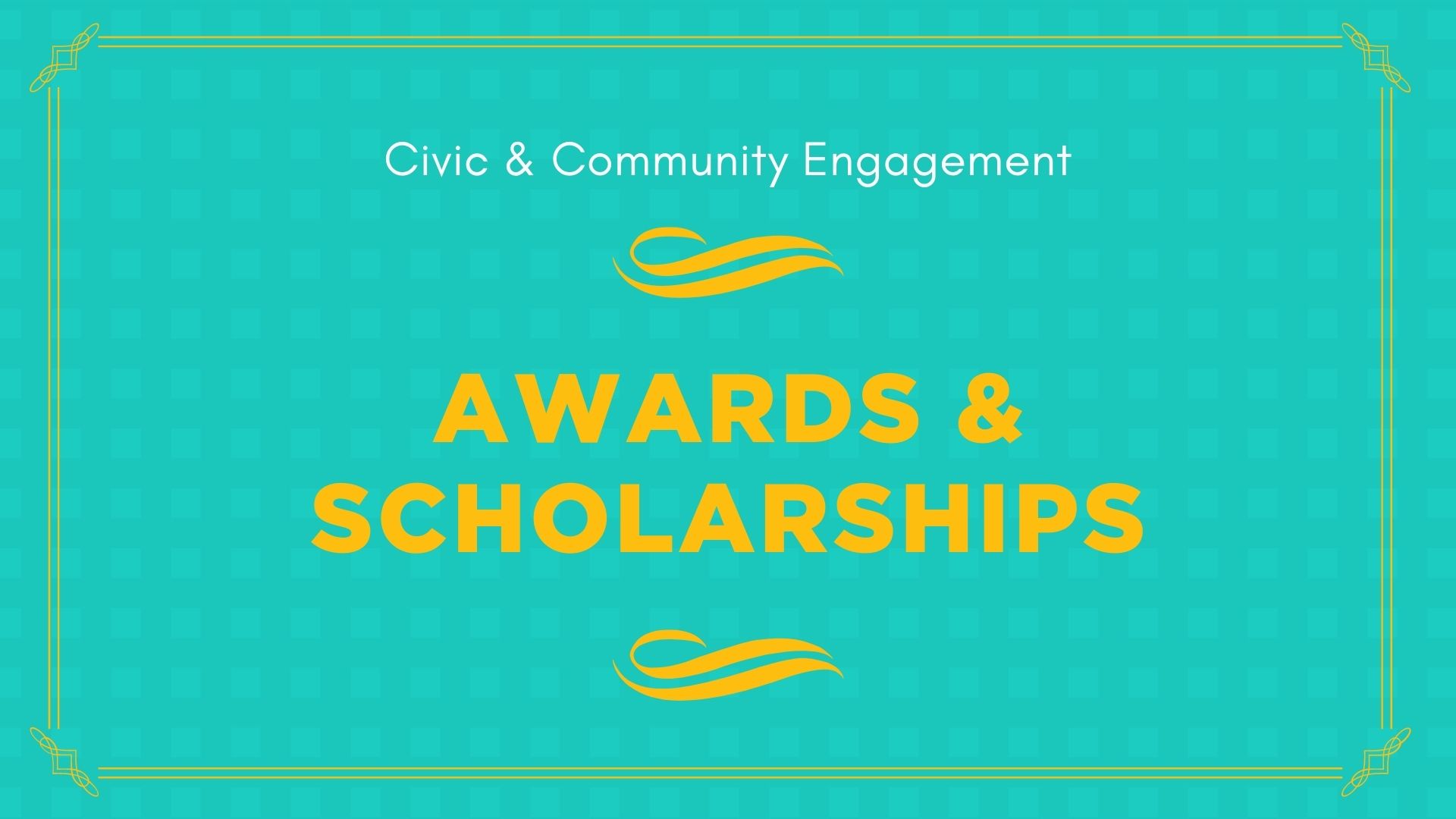 Civic and Community Engagement Awards and Scholarships