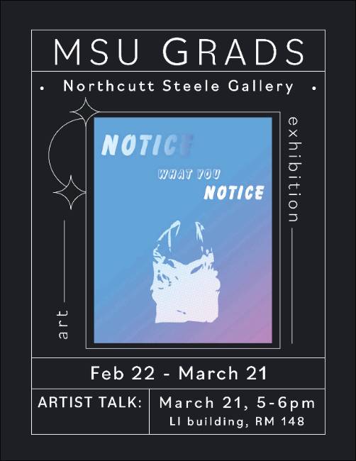 the poster design for the exhibition "notice what you notice"