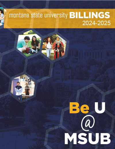 Montana State University Billings 2024-2025 Be U @ MSUB